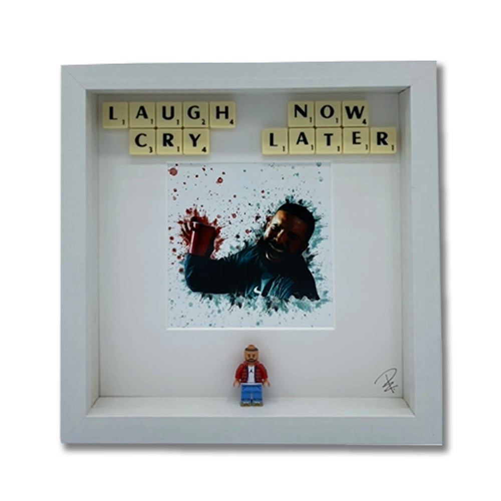 Bilderrahmen "Laugh Now Cry Later"